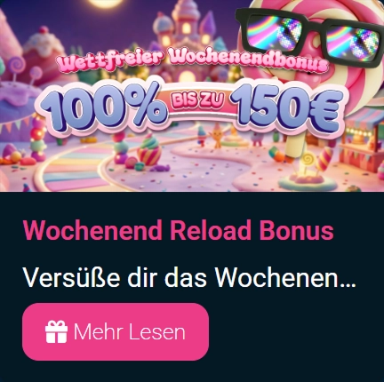 Wettfreier Wochenendbonus hundert Prozent bis 150 Euro